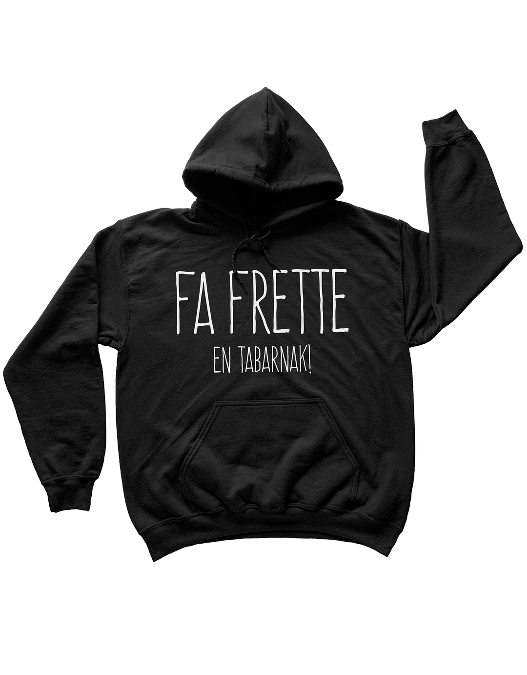 Chandail Coton Ouaté à Capuche Fa Frette En Tabarnak!