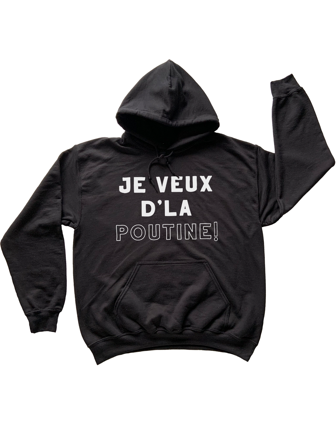 Chandail Coton Ouaté à Capuche Je Veux D'La Poutine