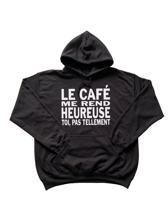 Chandail Coton Ouaté à Capuche Le Café Me Rend Heureuse