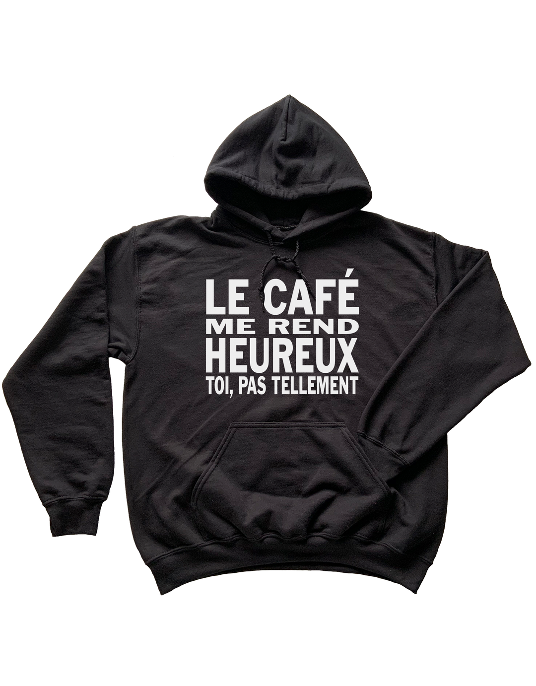 Chandail Coton Ouaté à Capuche Le Café Me Rend Heureux