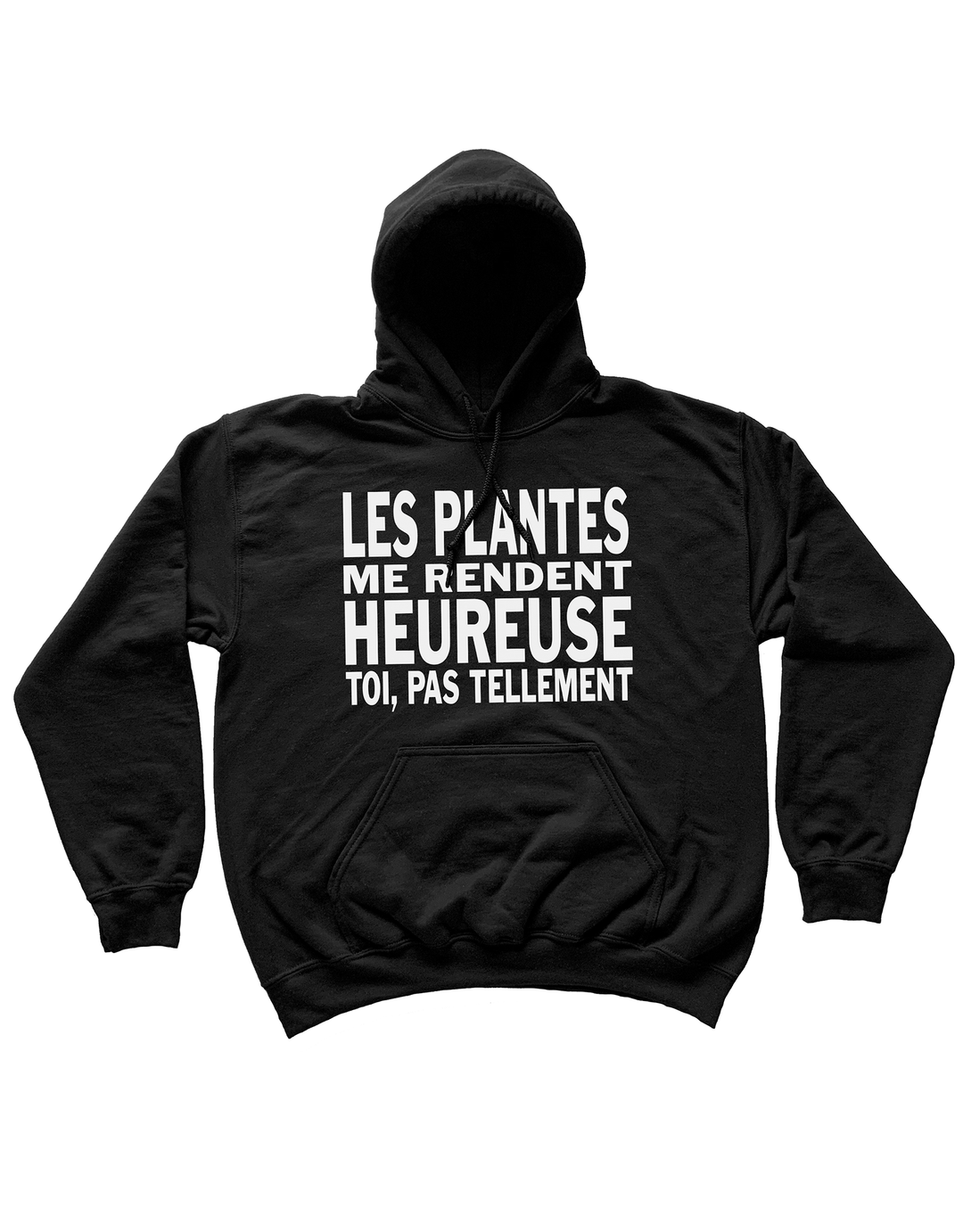 Chandail Coton Ouaté à Capuche Les Plantes Me Rendent Heureuse
