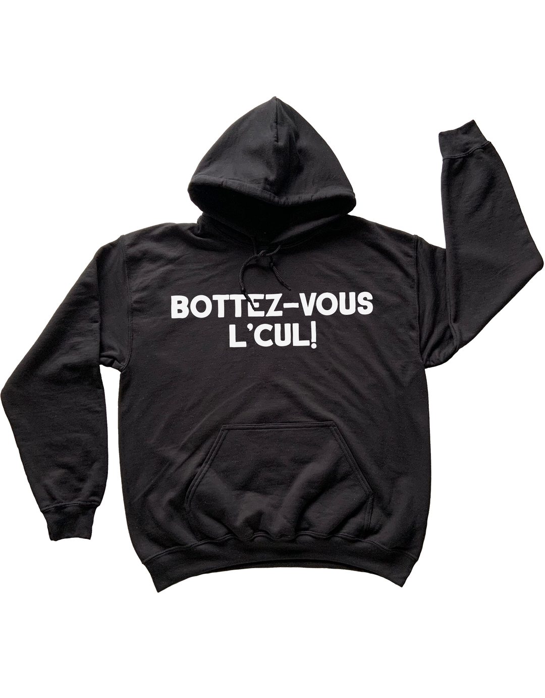 Chandail Coton Ouaté à Capuche Bottez-Vous L'Cul!