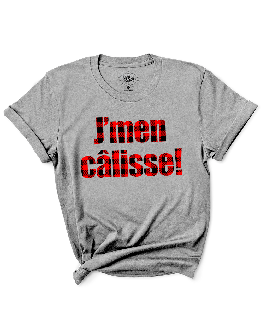 T-Shirt J'men Câlisse Version Carreauté