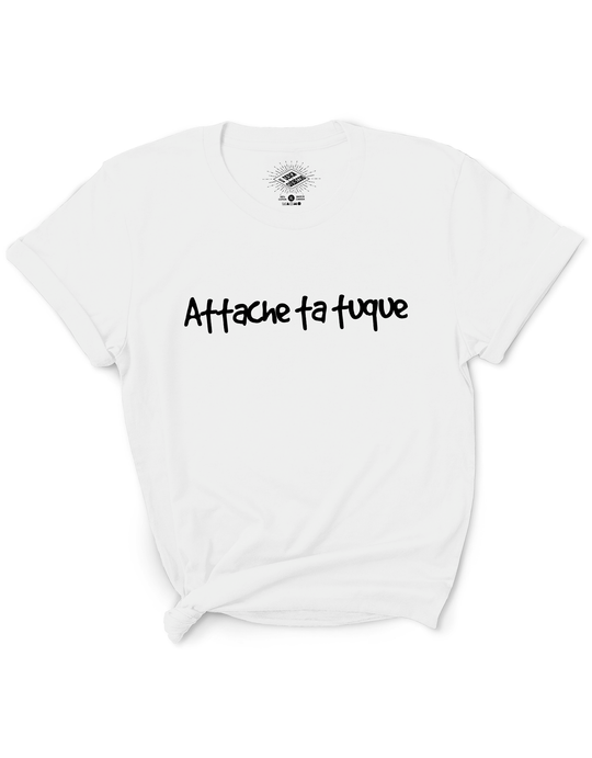 T-Shirt Attache Ta Tuque