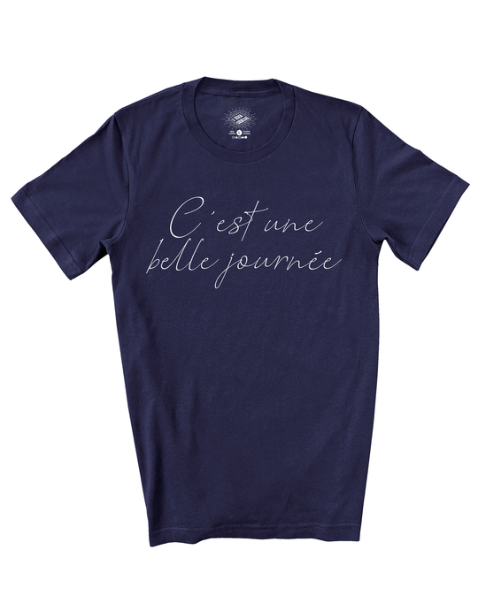T-Shirt C'est Une Belle Journée