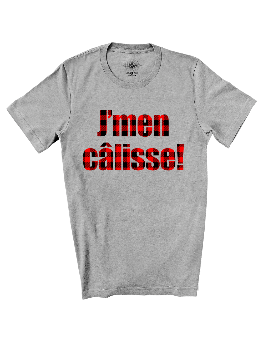 T-Shirt J'men Câlisse Version Carreauté