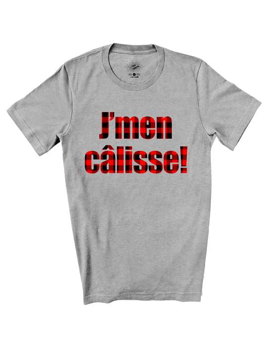 T-Shirt J'men Câlisse Version Carreauté