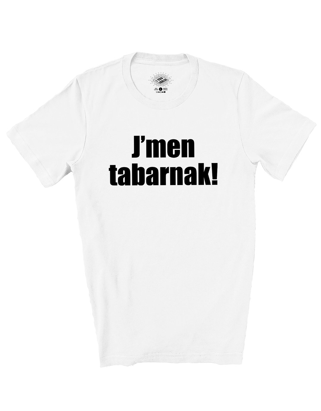 T-Shirt J'men Tabarnak!