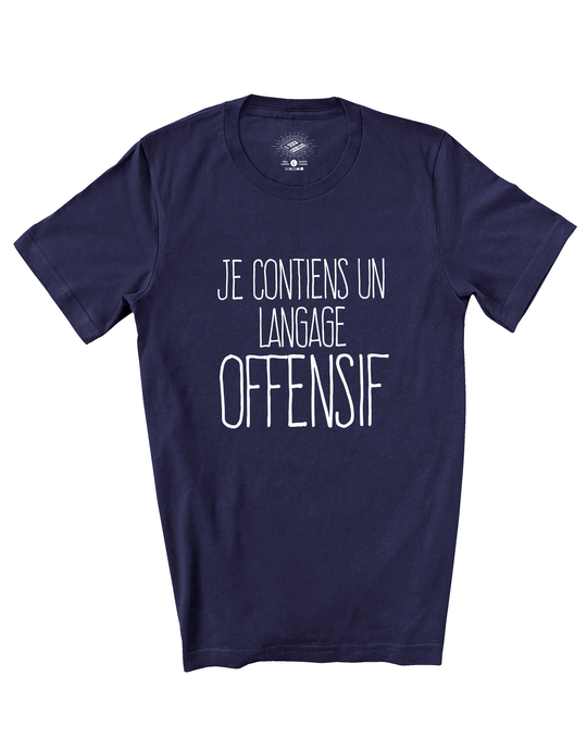 T-Shirt Je Contiens Un Langage Offensif