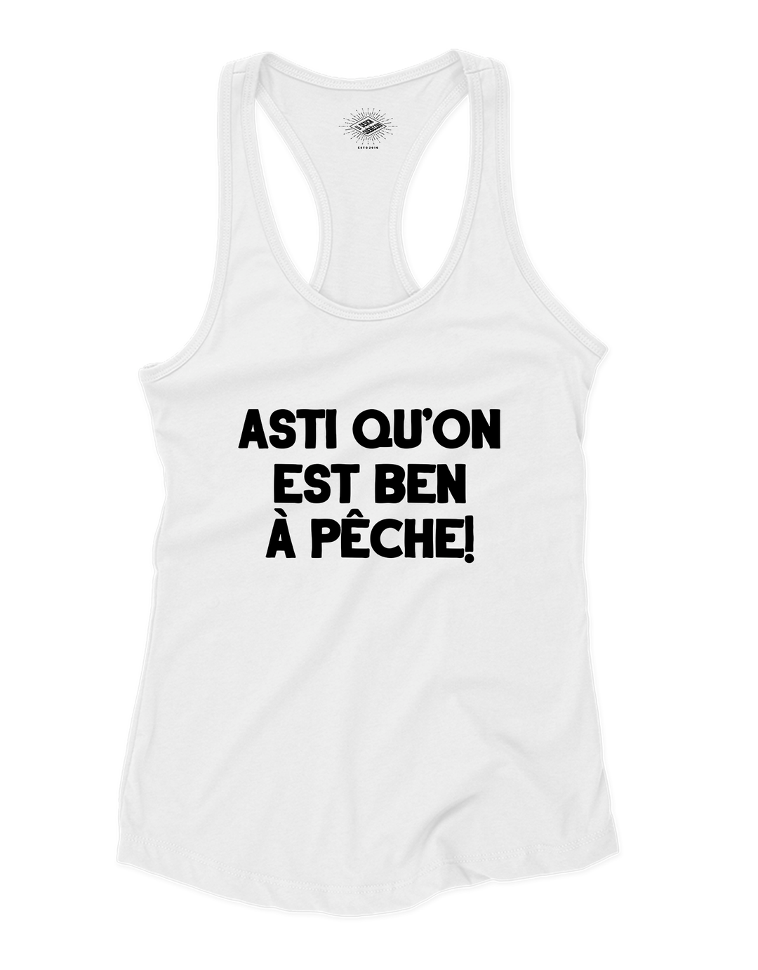 Camisole pour femme Asti Qu'on Est Ben À Pêche