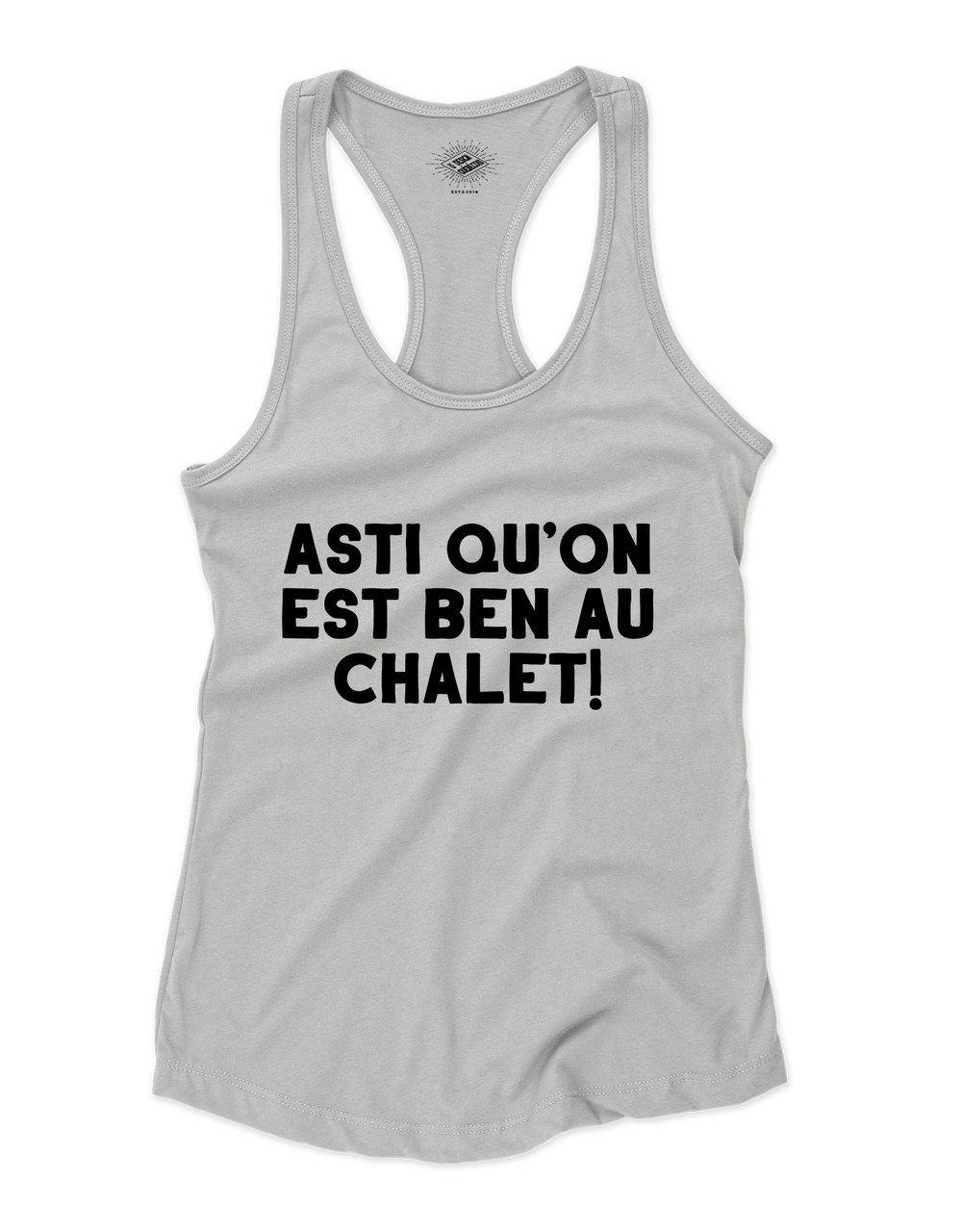 Camisole pour femme Asti Qu'on Est Ben Au Chalet