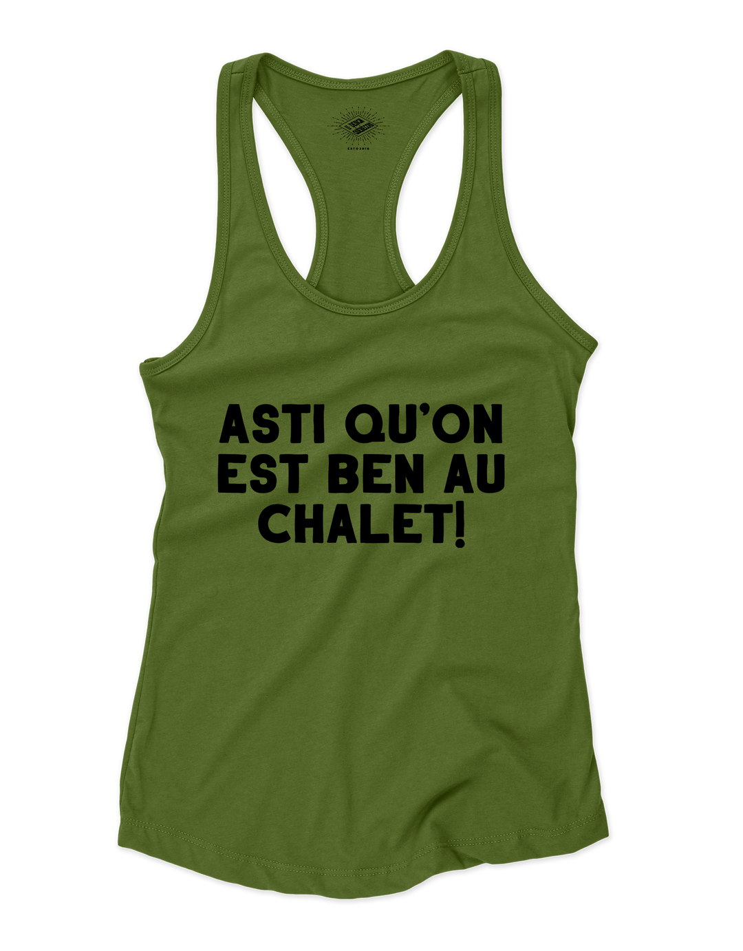Camisole pour femme Asti Qu'on Est Ben Au Chalet