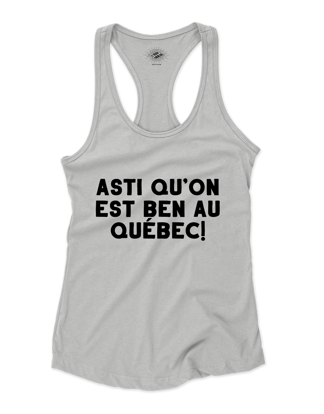 Camisole pour femme Asti Qu'on Est Ben Au Québec