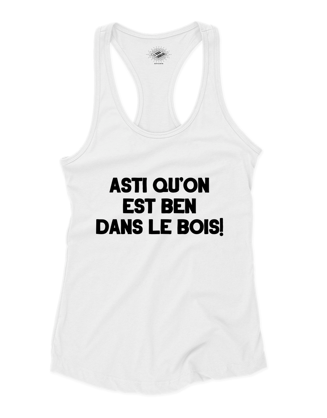 Camisole pour femme Asti Qu'on Est Ben Dans Le Bois