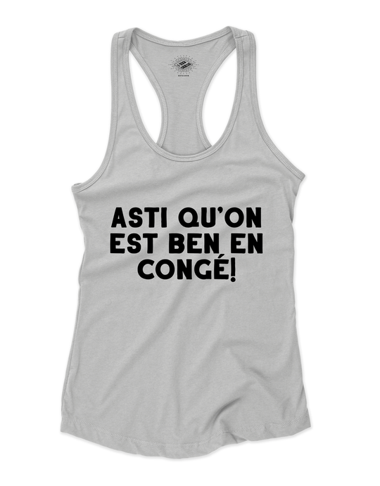 Camisole pour femme Asti Qu'on Est Ben En Congé