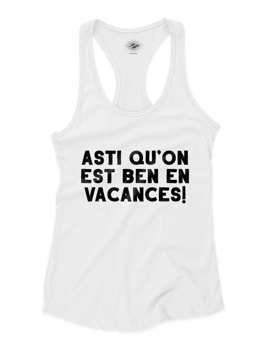 Camisole pour femme Asti Qu'on Est Ben En Vacances