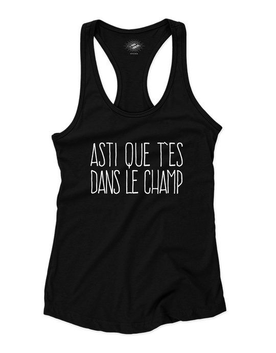 Camisole pour femme Asti Que T'es Dans Le Champ