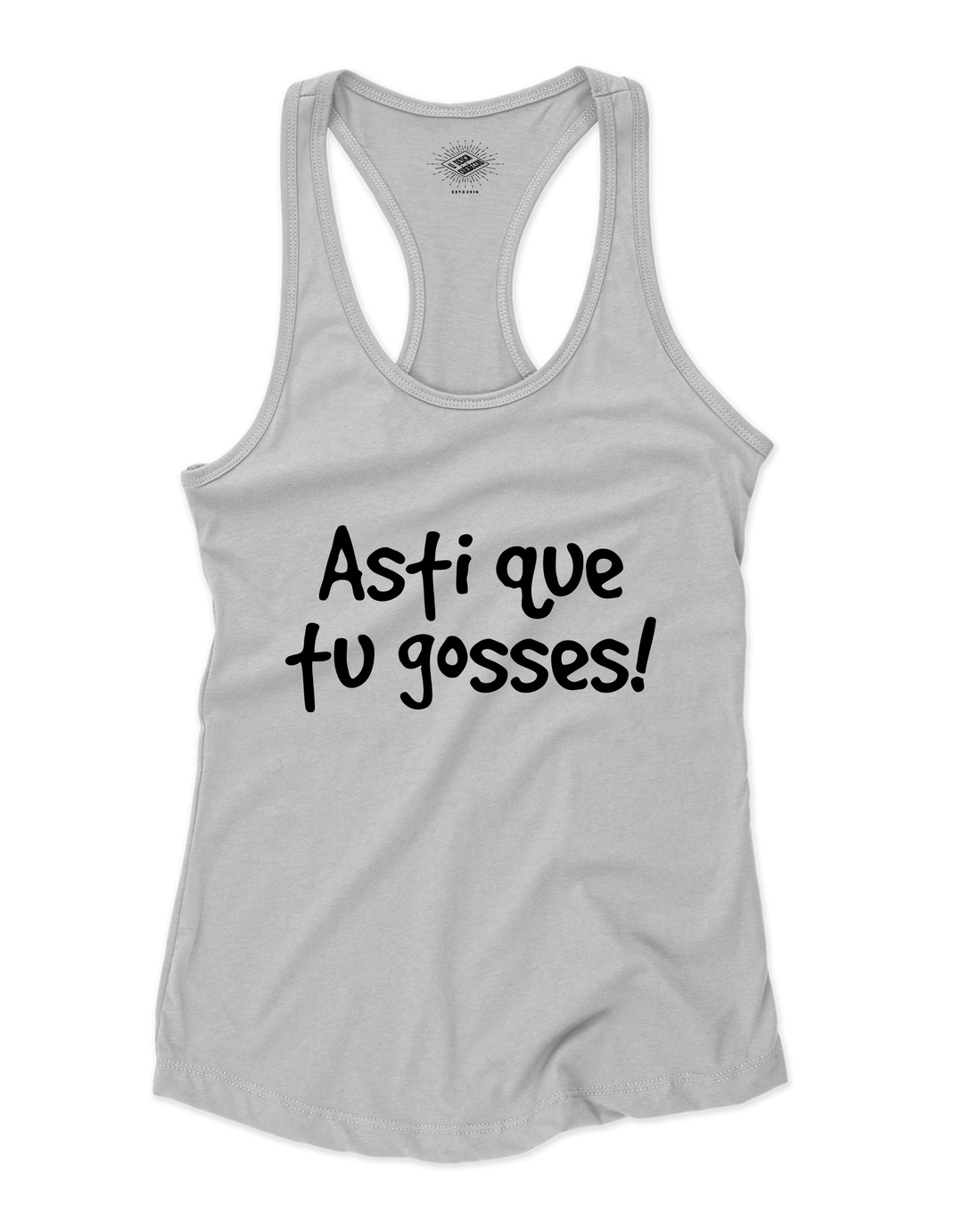 Camisole pour femme Asti Que Tu Gosses!