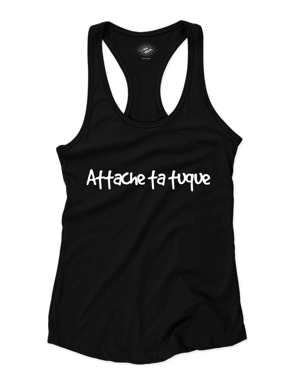 Camisole pour femme Attache Ta Tuque