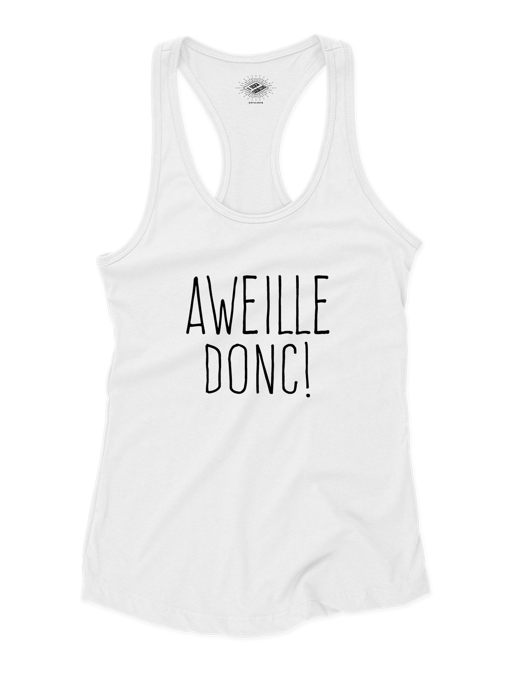 Camisole pour femme Aweille Donc!