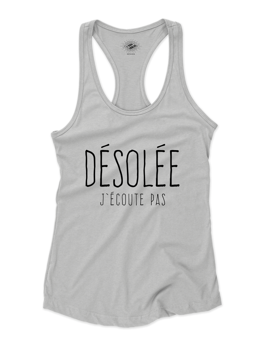Camisole pour femme Désolée J'Écoute Pas