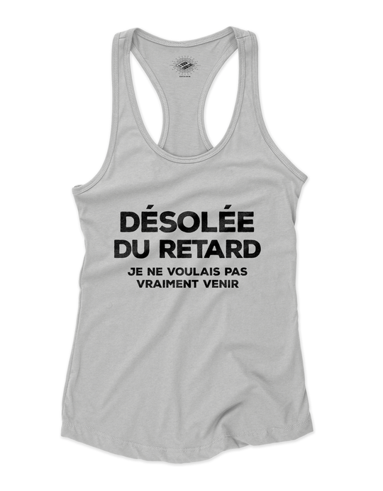 Camisole pour femme Désolée Du Retard