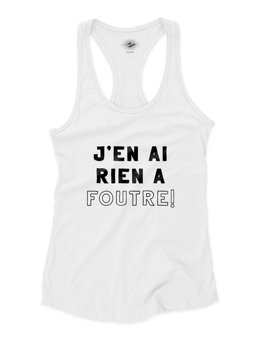 Camisole pour femme J'en Ai Rien a Foutre
