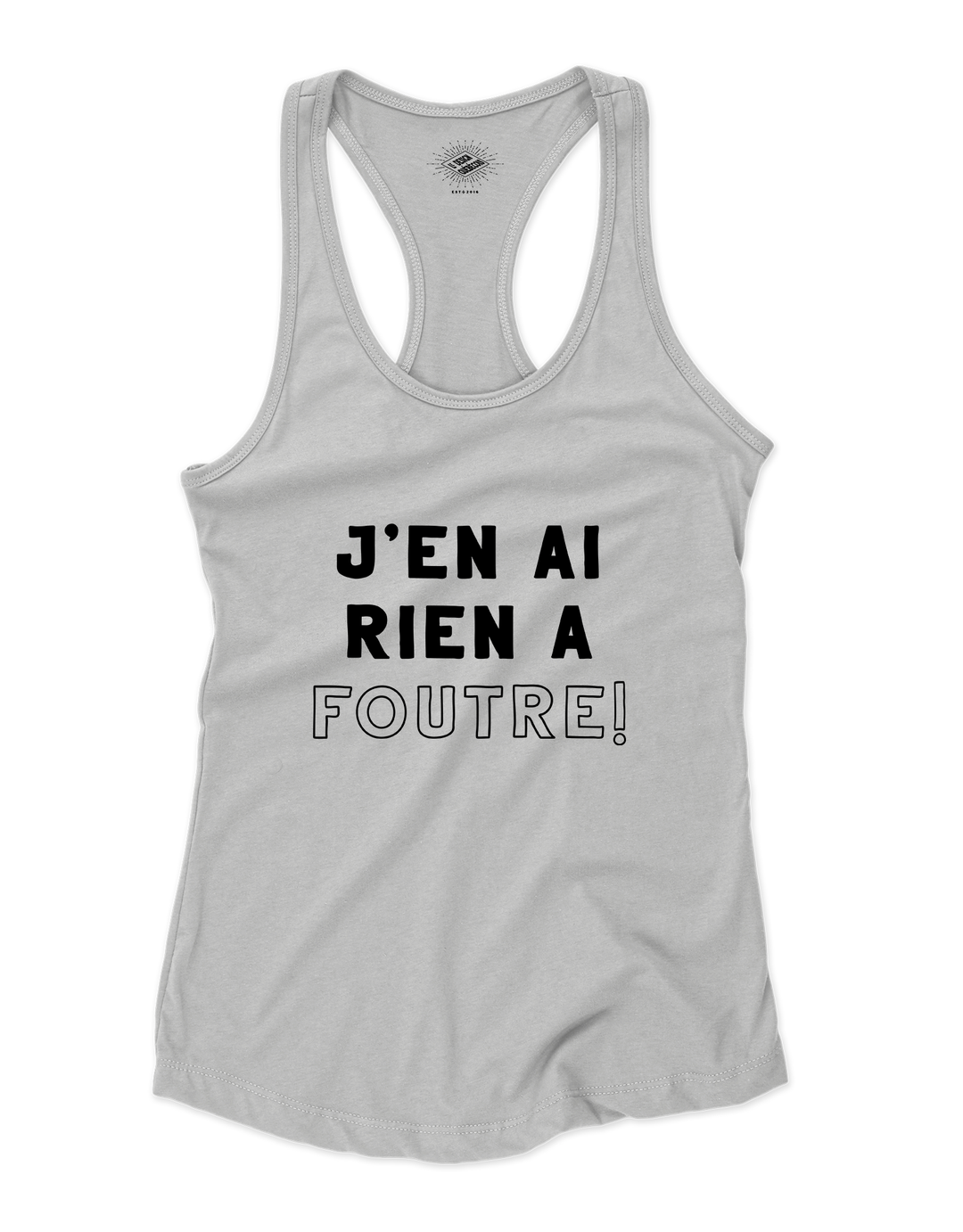 Camisole pour femme J'en Ai Rien a Foutre