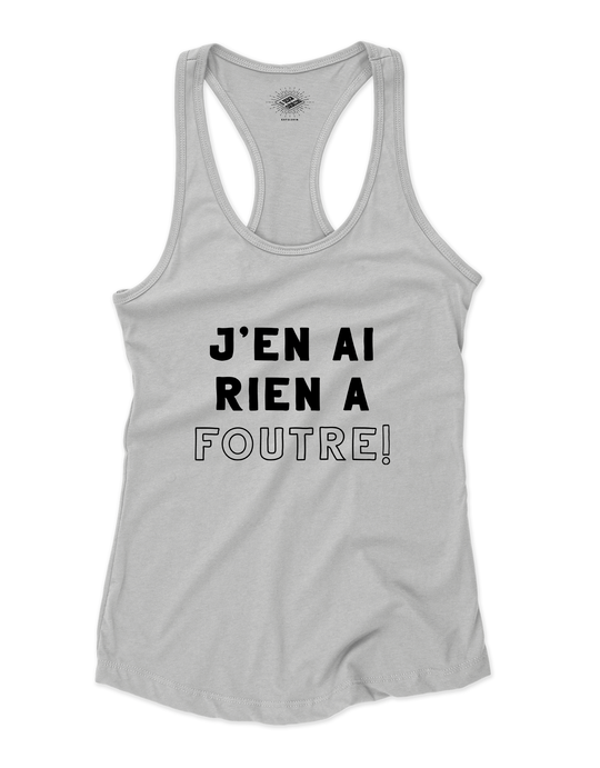 Camisole pour femme J'en Ai Rien a Foutre