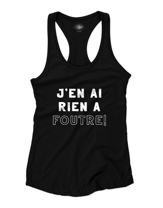 Camisole pour femme J'en Ai Rien a Foutre
