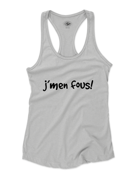 Camisole pour femme J'men Fous
