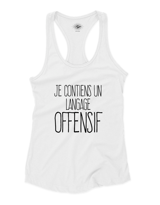 Camisole pour femme Je Contiens Un Langage Offensif