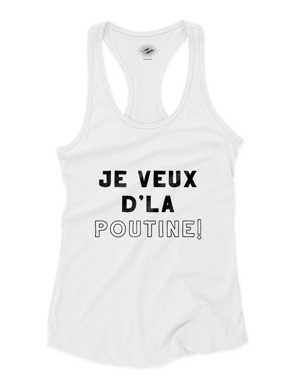 Camisole pour femme Je Veux D'La Poutine
