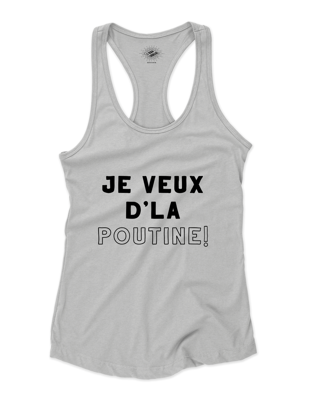 Camisole pour femme Je Veux D'La Poutine