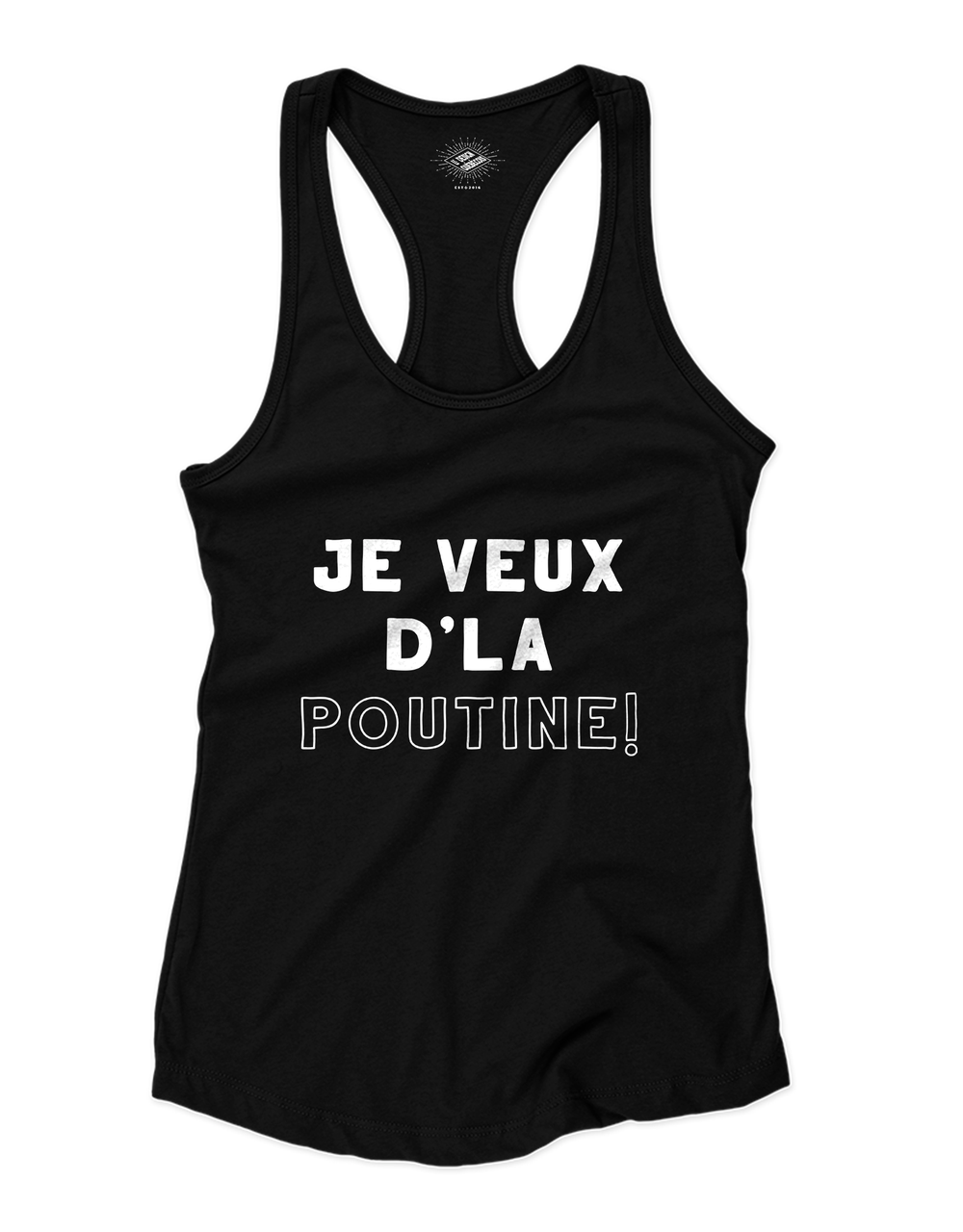 Camisole pour femme Je Veux D'La Poutine