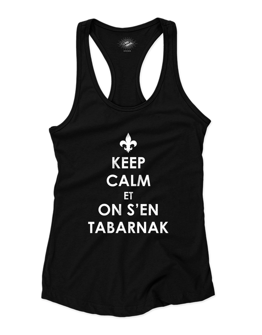 Camisole pour femme Keep Calm et On s'en Tabarnak