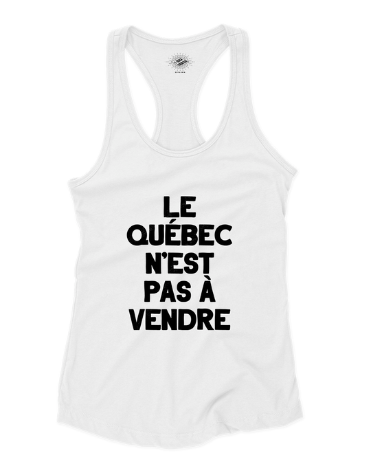 Camisole pour femme Le Québec N'est Pas À Vendre