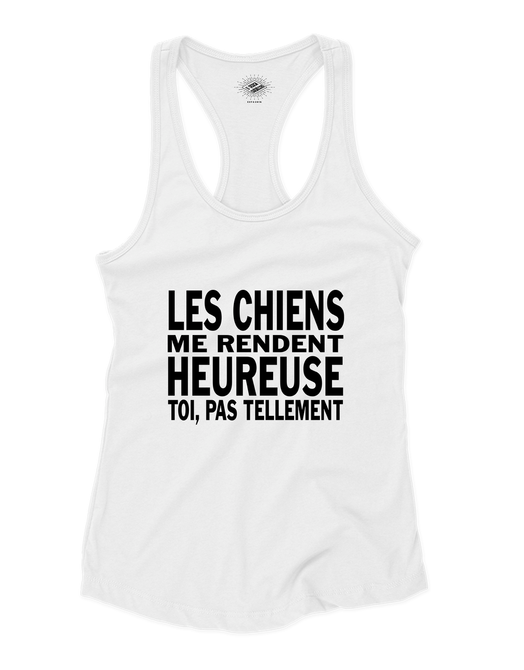 Camisole pour femme Les Chiens Me Rendent Heureuse