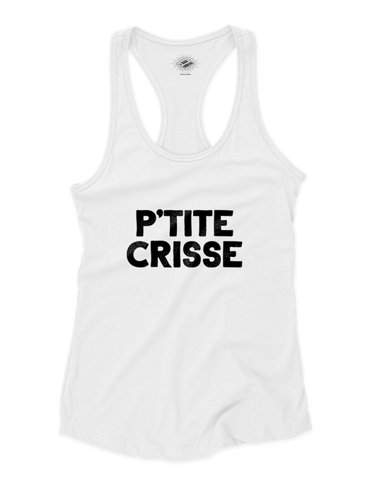 Camisole pour femme P'tite Crisse