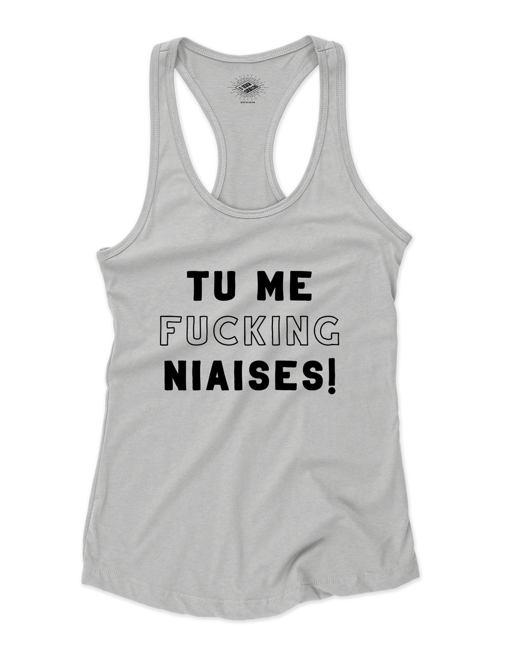 Camisole pour femme Tu Me Fucking Niaises