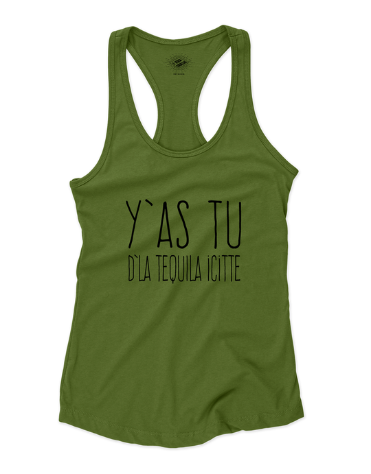 Camisole pour femme Y'as Tu D'la Tequila Icitte