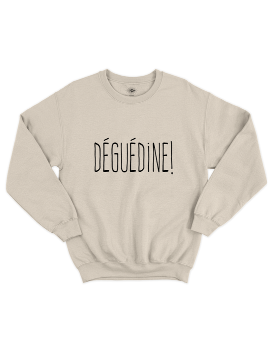 Chandail Coton Ouaté Déguédine!