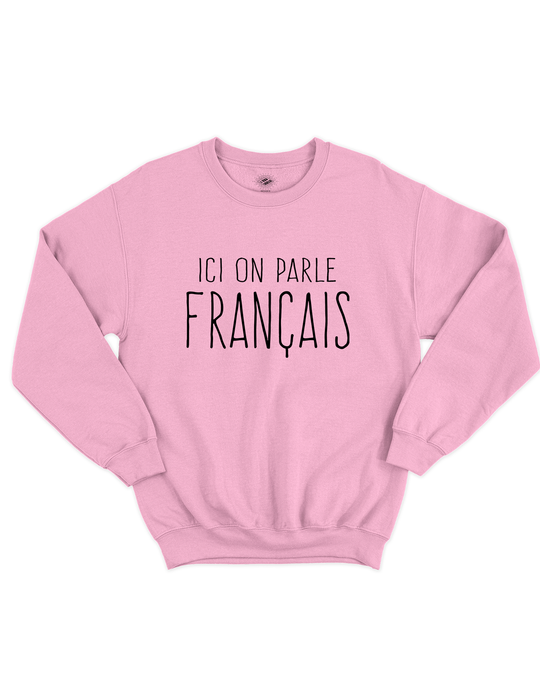 Crewneck Ici On Parle Français