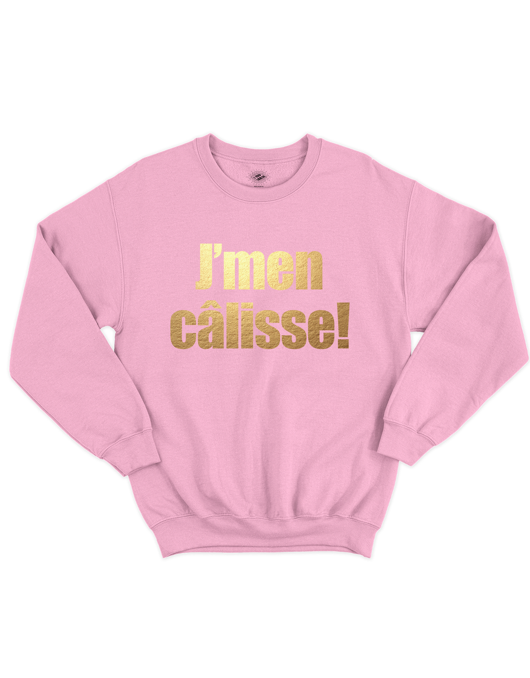 Crewneck J'men Câlisse! Gold