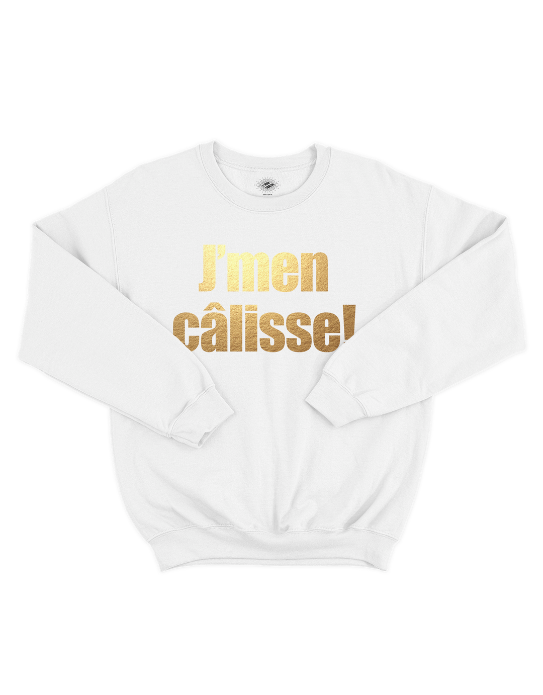 Crewneck J'men Câlisse! Gold