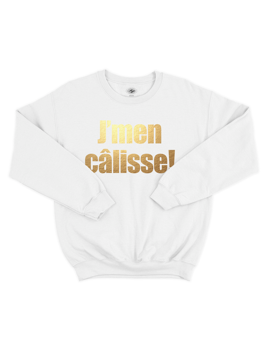 Crewneck J'men Câlisse! Gold