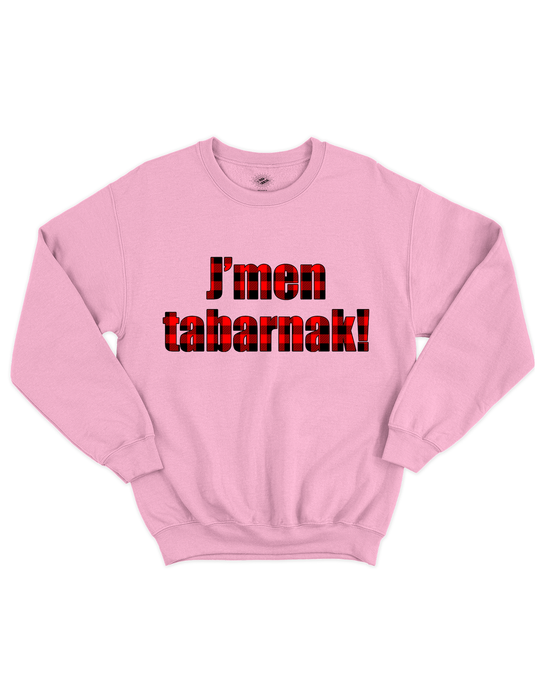 Chandail Coton Ouaté J'men tabarnak! Version Carreauté