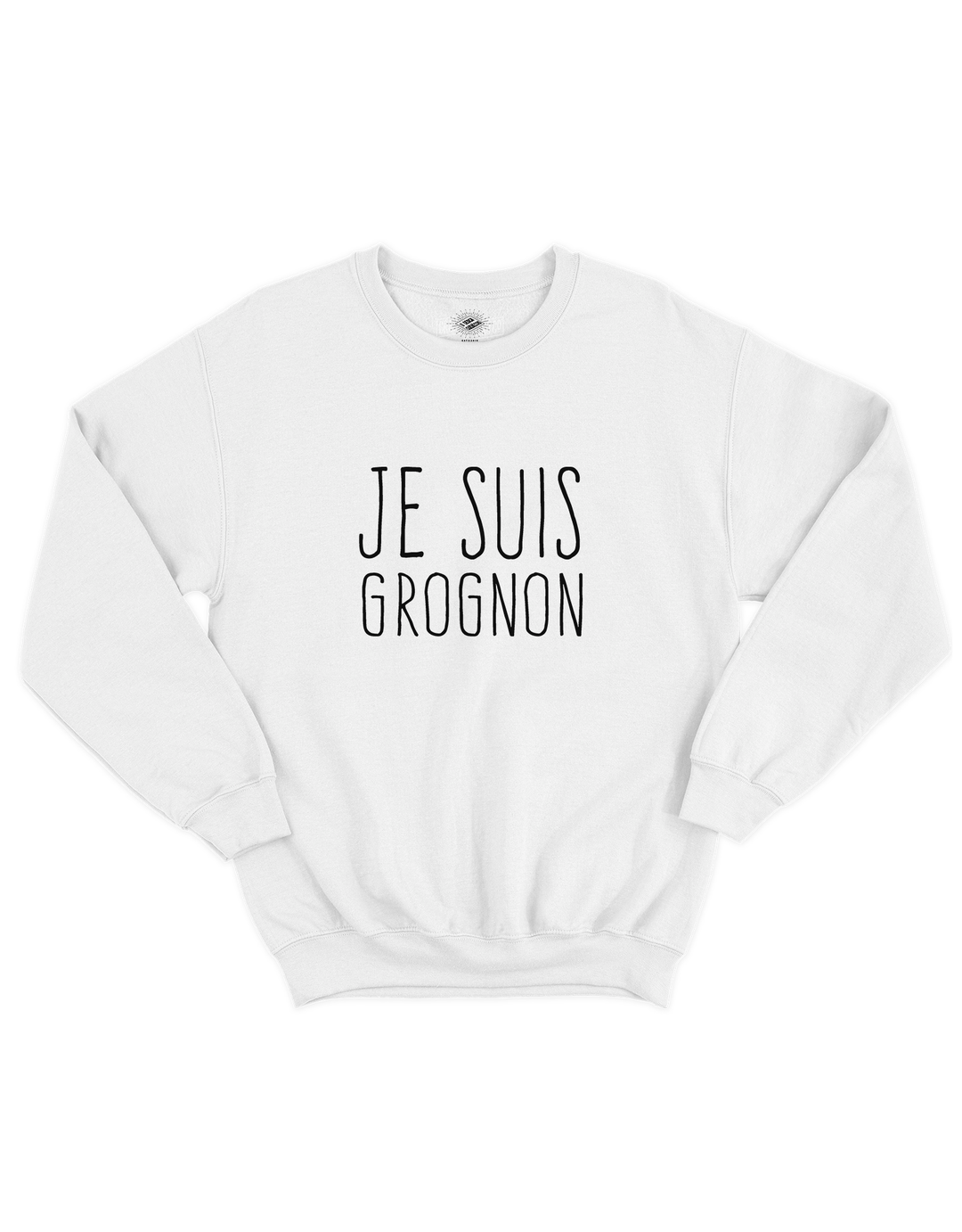 Chandail Coton Ouaté Je Suis Grognon