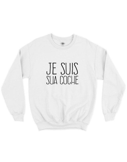 Chandail Coton Ouaté Je Suis Sua Coche