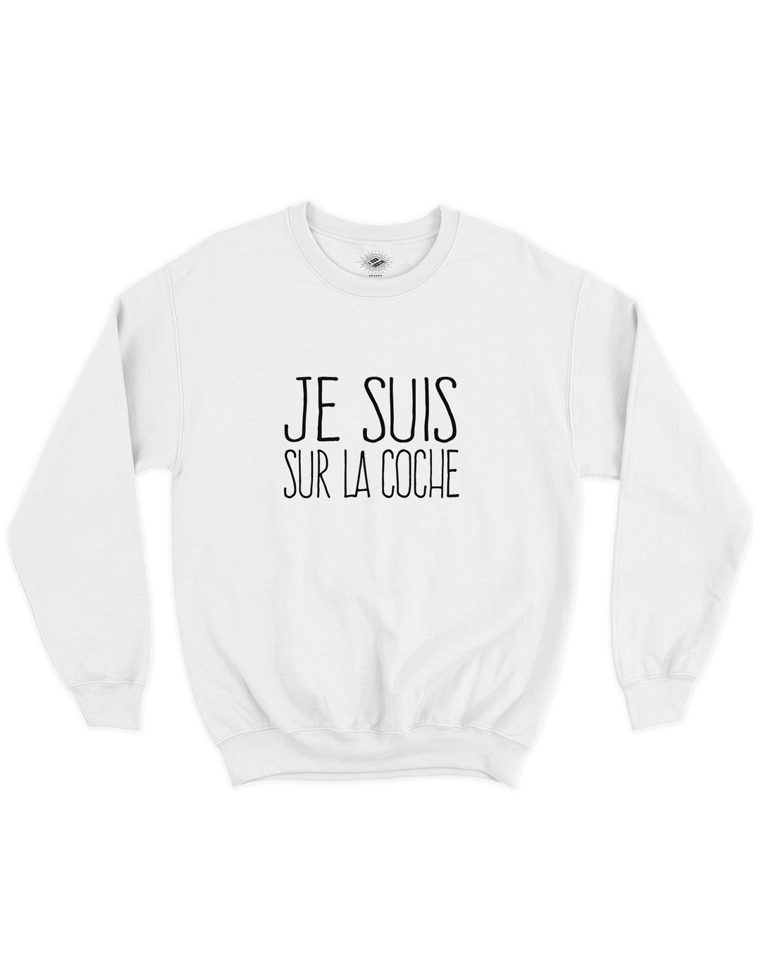 Chandail Coton Ouaté Je Suis Sur La Coche